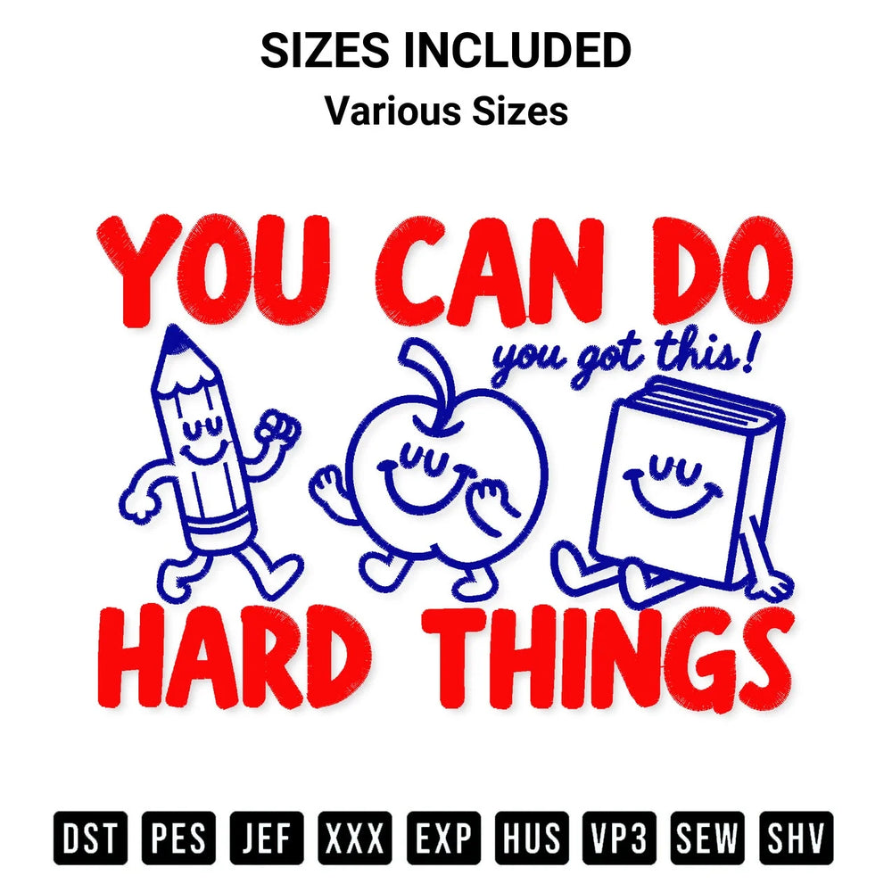 You Can Do Hard Things Embroidery Design