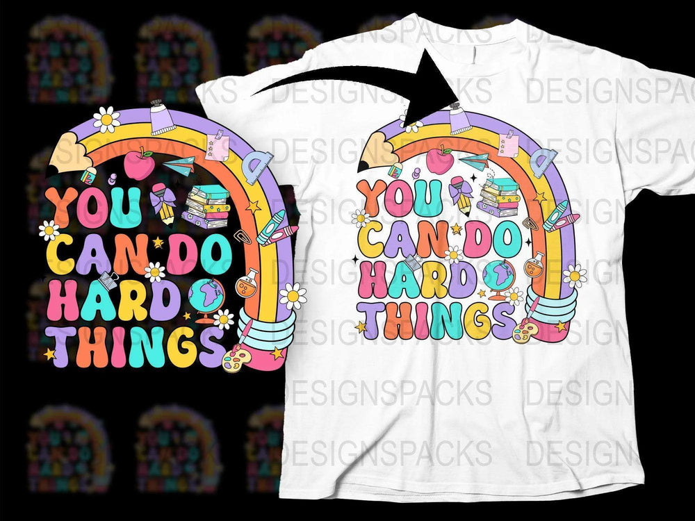 Inspirational Quote T-Shirt, 'You Can Do Hard Things', Motivational Graphic Tee, Colorful Rainbow Design, Unisex Fashion