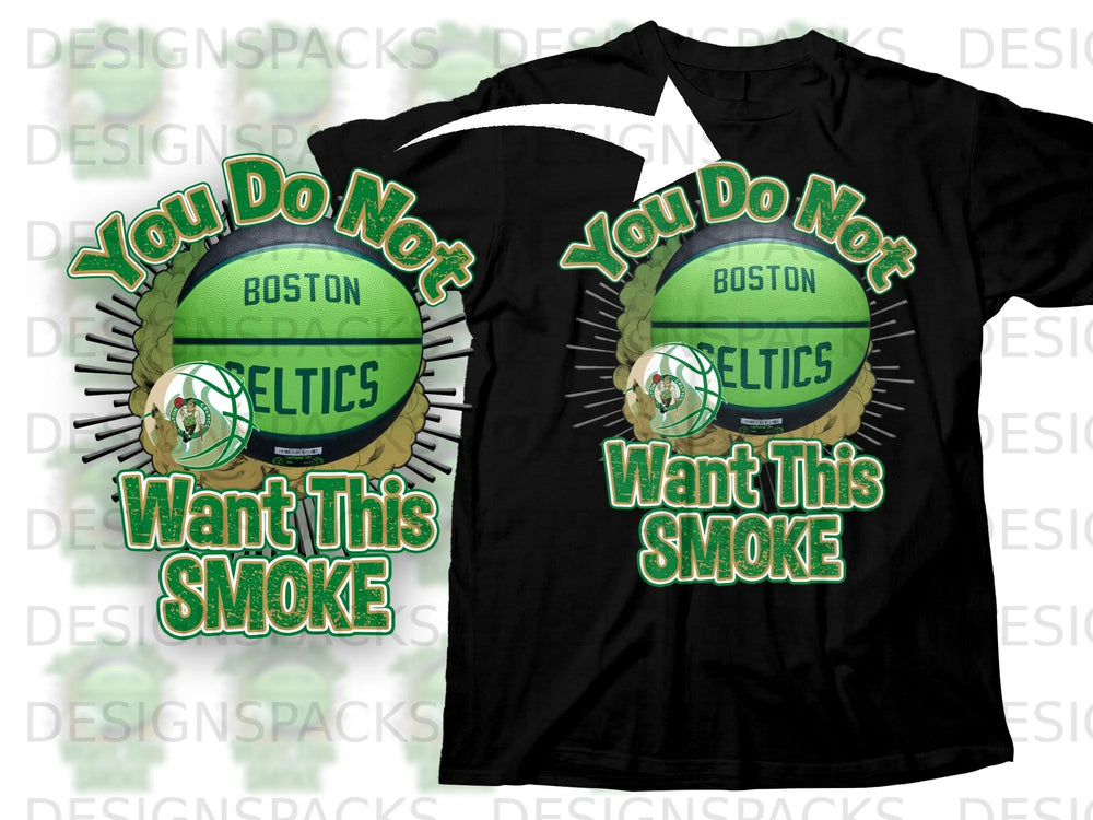 Black t-shirt with Boston Celtics "You Do Not Want This Smoke" graphic.