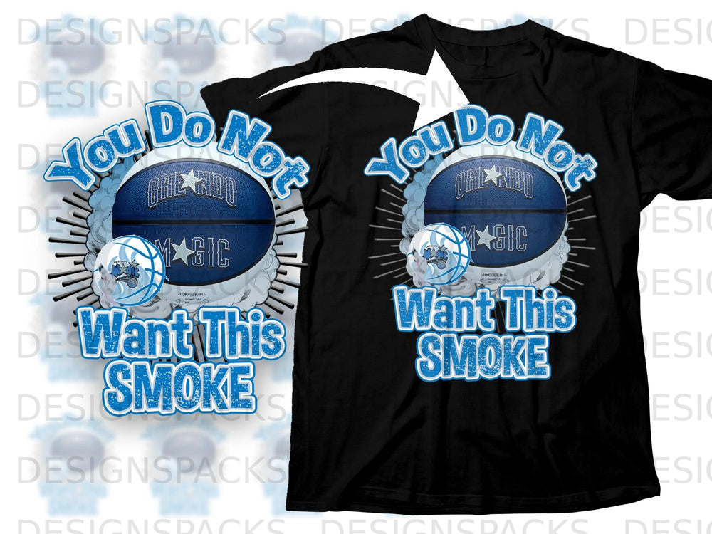 Black t-shirt with "You Do Not Want This Smoke" and Orlando Magic graphics.