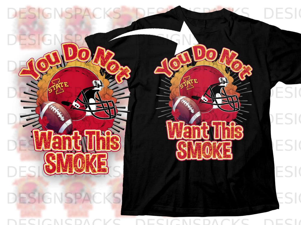 Red football helmet and ball with "You Do Not Want This Smoke" text.