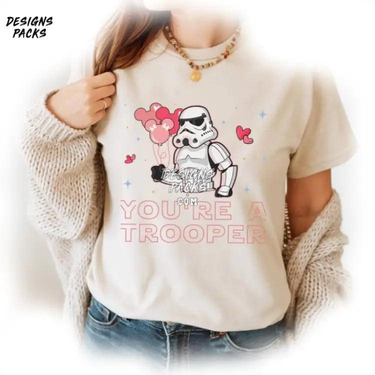 You’re A Trooper Stormtrooper Valentine Starwar Valentine’s Day Png Design