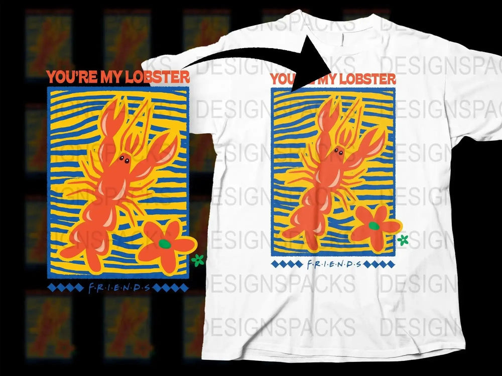 You're My Lobster Friends Themed Graphic Png Digital Download
