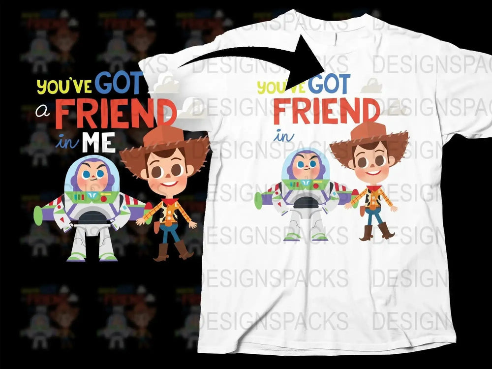 You've Got a Friend in Buzz and Woody Png Digital Download